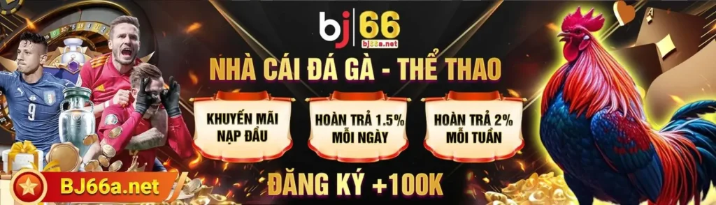 Đăng ký BJ6612 tặng 100K